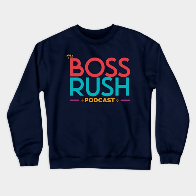 The Boss Rush Podcast Logo (Asian and Pacific Islander Support) Crewneck Sweatshirt by Boss Rush Media | Boss Rush Network